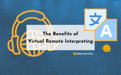 The Benefits of Virtual Remote Interpreting
