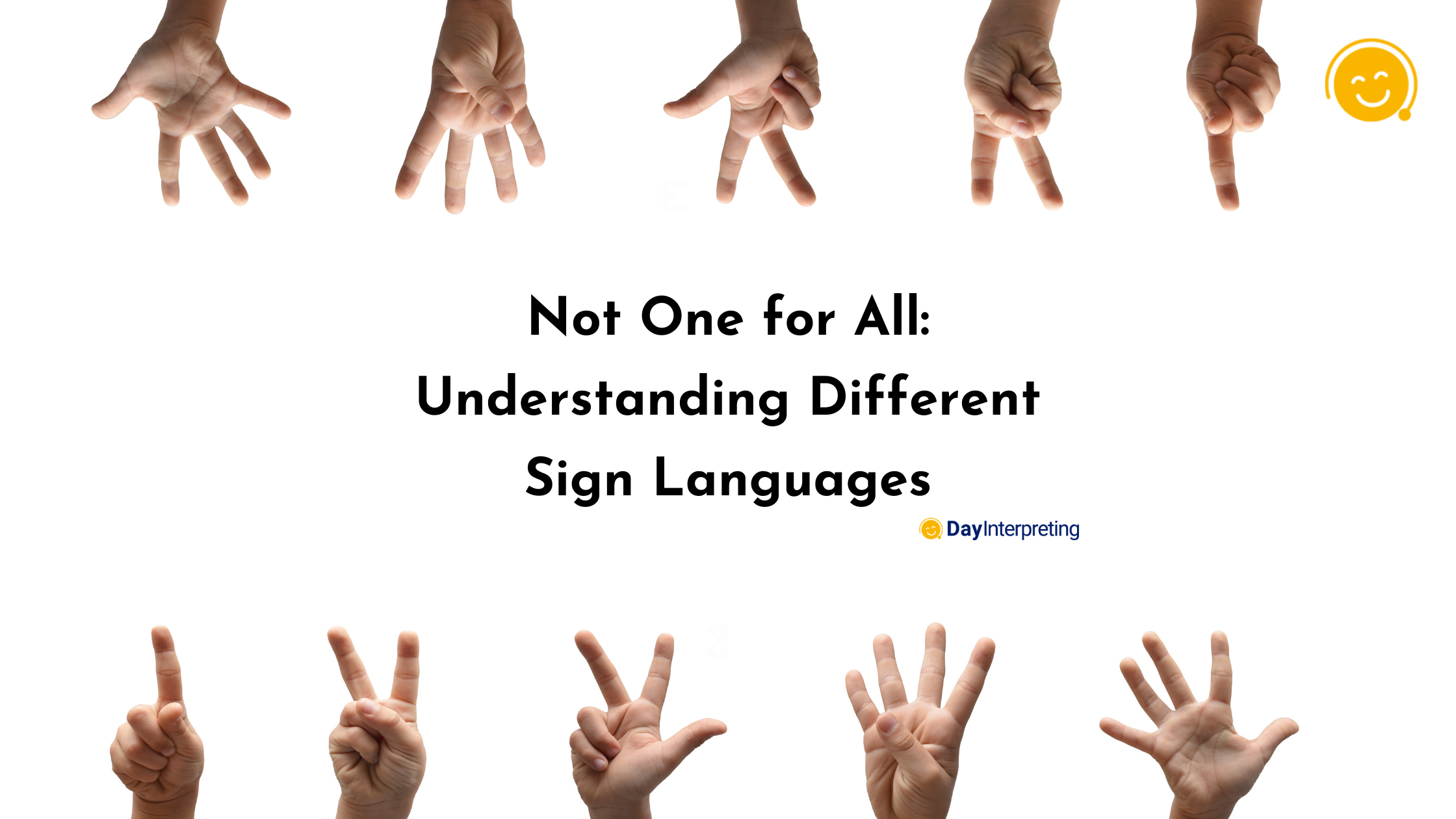 Some Facts about Sign Language and Interpreting