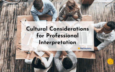 Cultural Considerations for Interpretation: The Professional Way