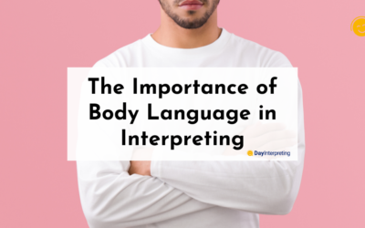 The Importance of Body Language in Interpreting