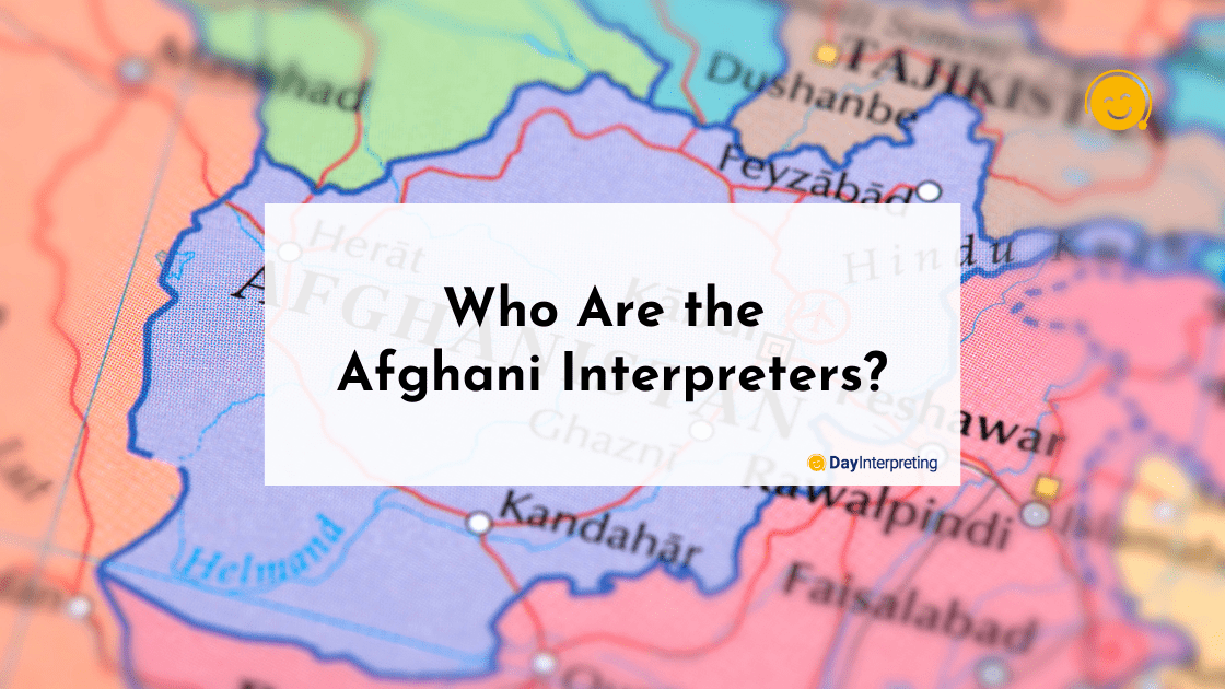 Who Are the Afghani Interpreters?