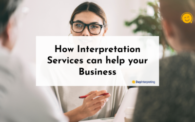 How Interpretation Services Can Help Your Business
