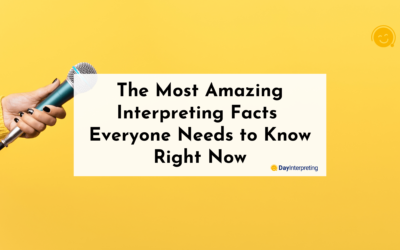 The Most Amazing Interpreting Facts Everyone Needs to Know Right Now