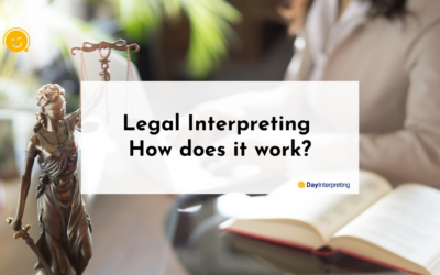 How Does Legal Interpreting Work? A Quick Guide