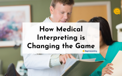 How Medical Interpreting is Changing the Game