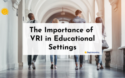 The Importance of VRI in Educational Settings