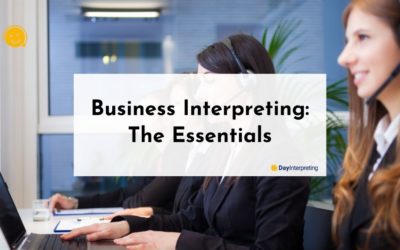 Business Interpreting – The Essentials