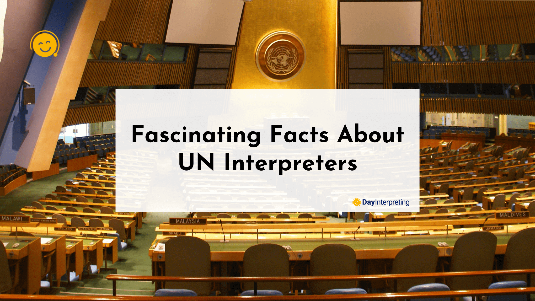Fascinating Facts About UN Interpreters