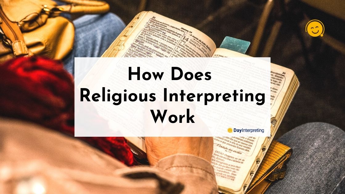 How Does Religious Interpreting Work