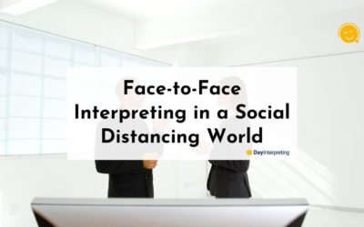 Face-to-Face Interpreting in a Social Distancing World