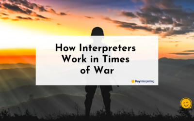 How Interpreters Work in Times of War