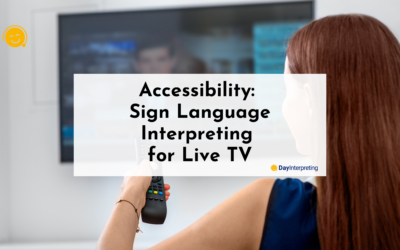 Accessibility: Sign Language Interpreting for Live TV