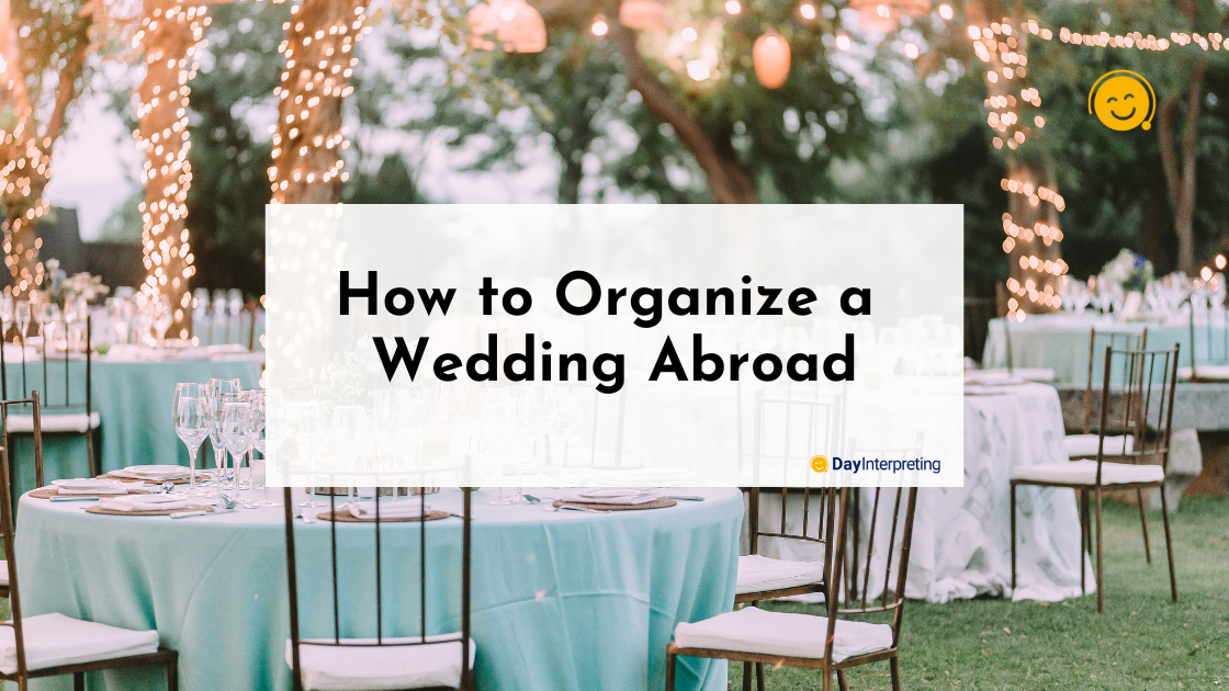 How to Organize a Wedding Abroad