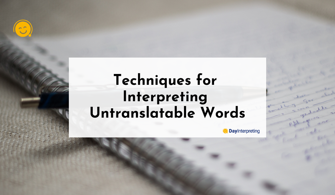 Techniques for Interpreting Untranslatable Words