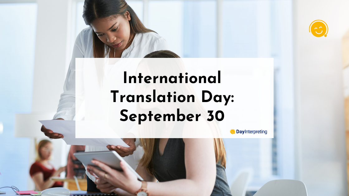 International Translation Day September Day Interpreting Blog