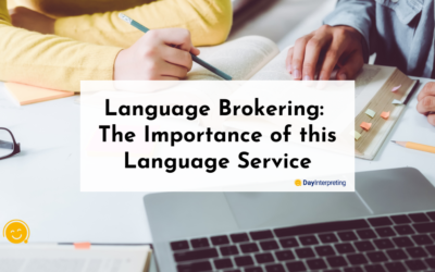 Language Brokering: The Importance of this Language Service