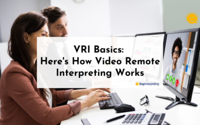 VRI Basics: Here’s How Video Remote Interpreting Works
