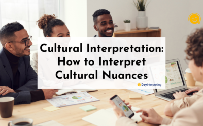 Cultural Interpretation: How to Interpret Cultural Nuances