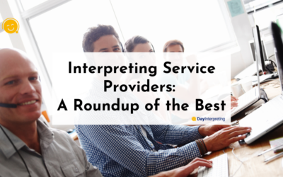 Interpreting Service Providers: A Roundup of the Best