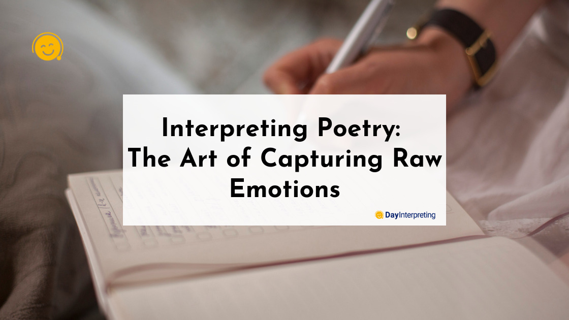 Interpreting Poetry: The Art of Capturing Raw Emotions