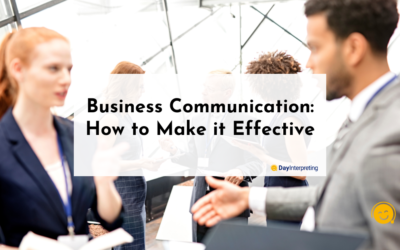 Business Communication: How to Make it Effective
