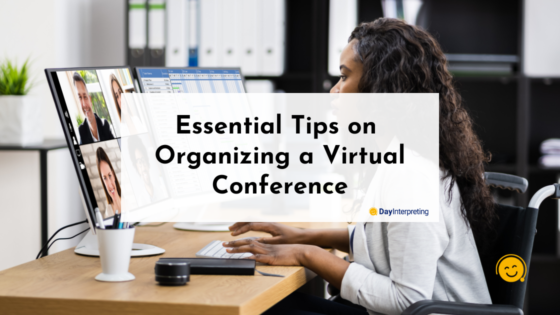 Essential Tips on Organizing a Virtual Conference