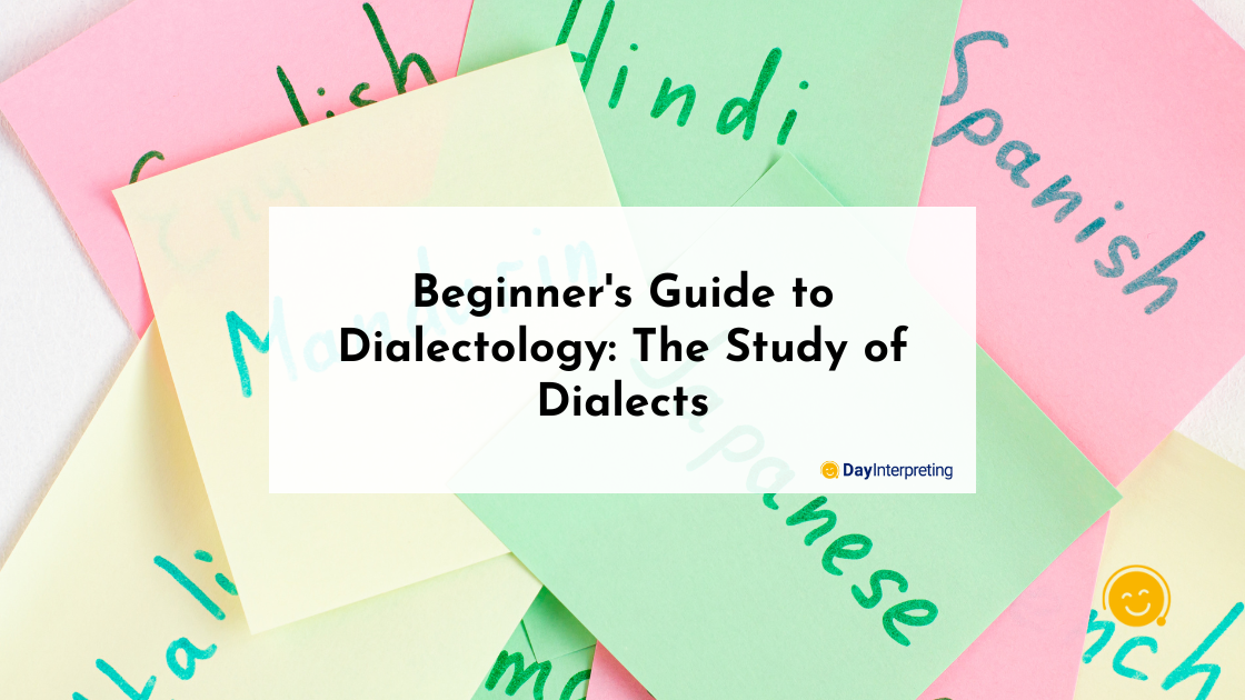 Beginner's Guide to Dialectology- The Study of Dialects