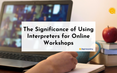 The Significance of Using Interpreters for Online Workshops