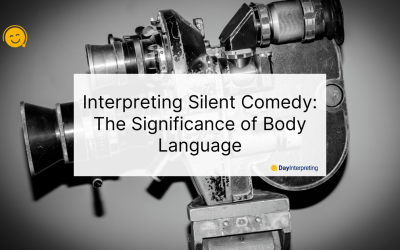 Interpreting Silent Comedy: The Significance of Body Language