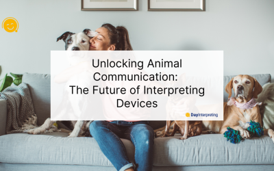 Unlocking Animal Communication: The Future of Interpreting Devices