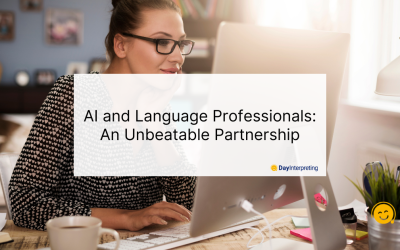 AI and Language Professionals: An Unbeatable Partnership