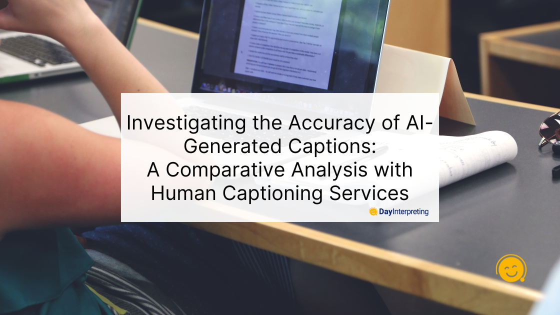 Investigating the Accuracy of AI-Generated Captions: A Comparative Analysis with Human Captioning Services