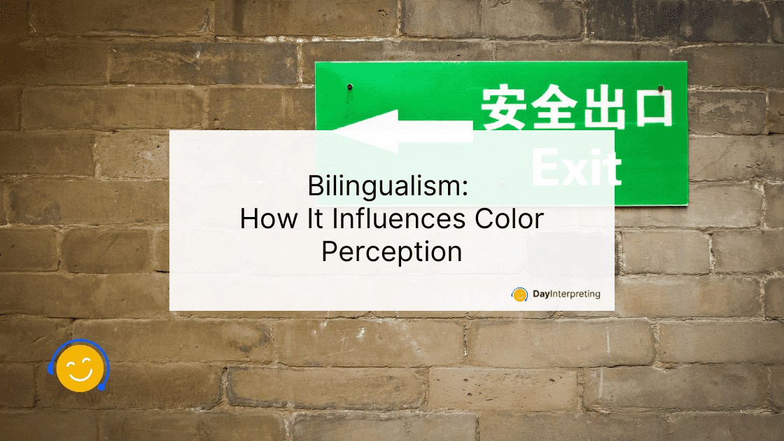 Bilingualism: How It Influences Color Perception