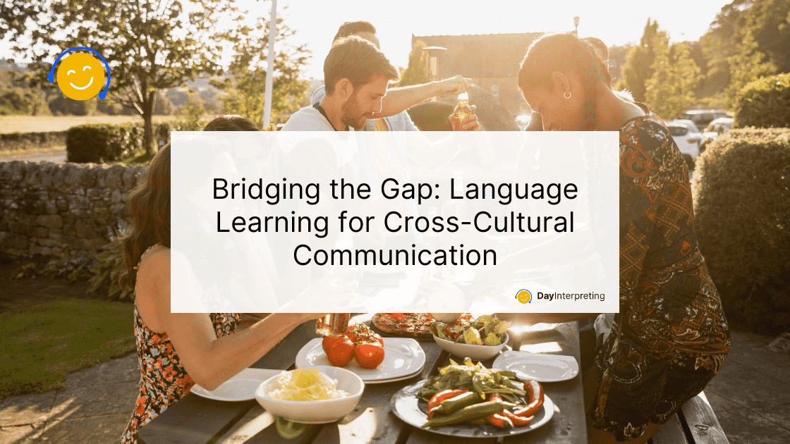 Bridging the Gap: Language Learning for Cross-Cultural Communication