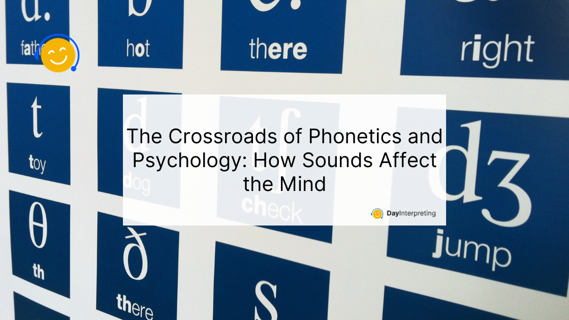 The Crossroads of Phonetics and Psychology: How Sounds Affect the Mind