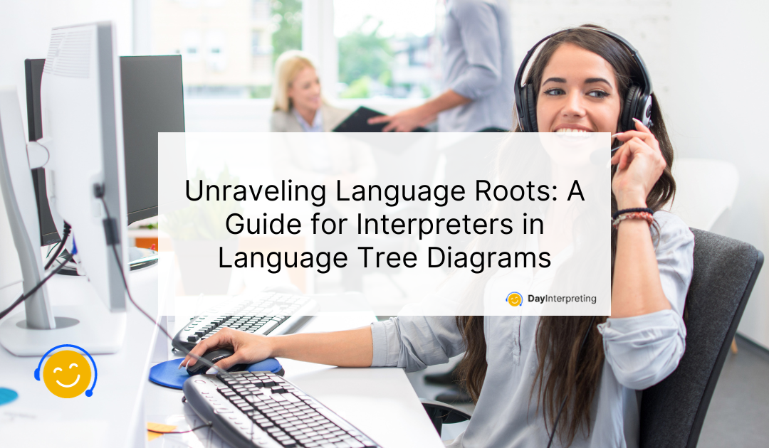 Unraveling Language Roots: A Guide for Interpreters in Language Tree Diagrams