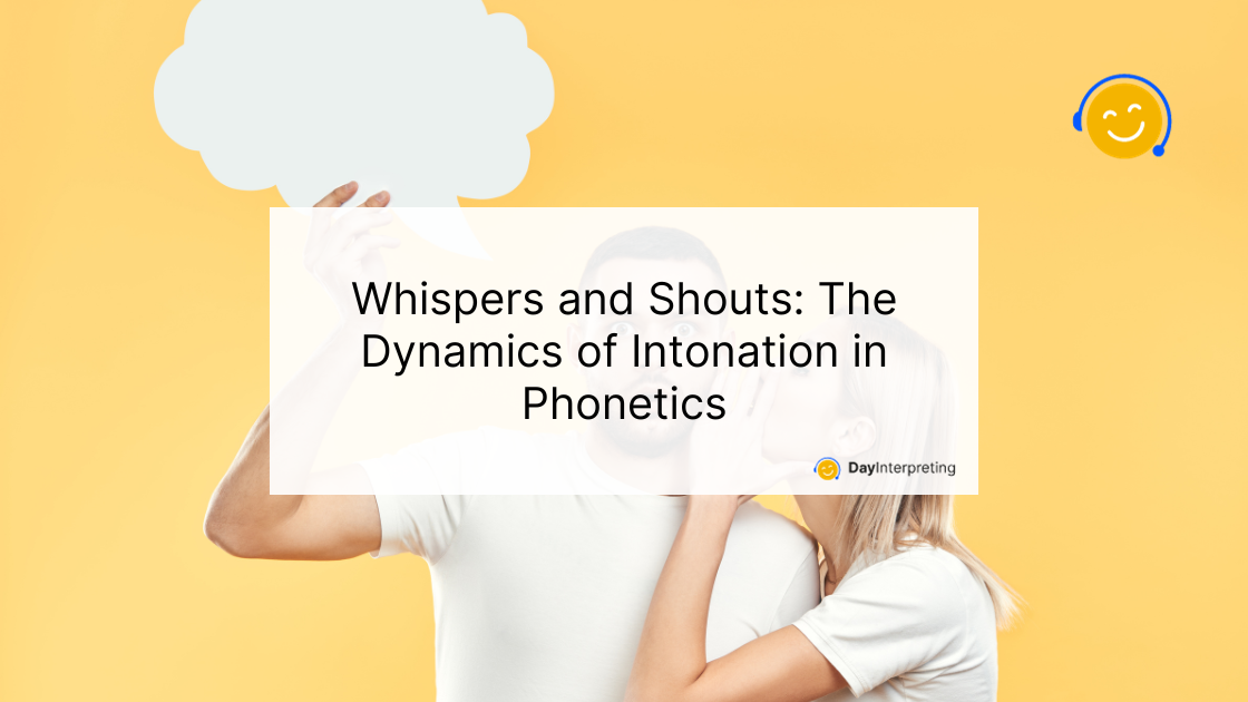 Whispers and Shouts: The Dynamics of Intonation in Phonetics