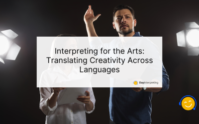 Interpreting for the Arts: Translating Creativity Across Languages