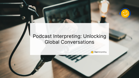 Podcast Interpreting Day Interpreting Blog Podcast Interpreting Day Interpreting Blog
