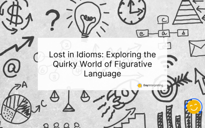 Lost in Idioms: Exploring the Quirky World of Figurative Language