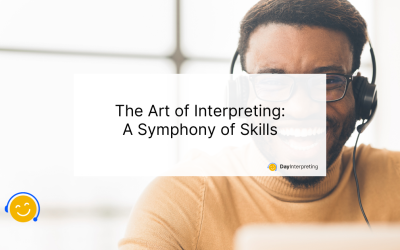 The Art of Interpreting: A Symphony of Skills