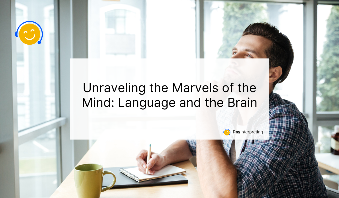 Unraveling the Marvels of the Mind: Language and the Brain