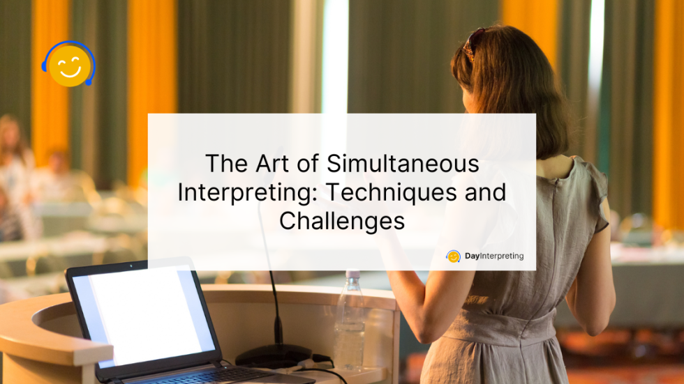 Simultaneous Interpreting - Day Interpreting Blog