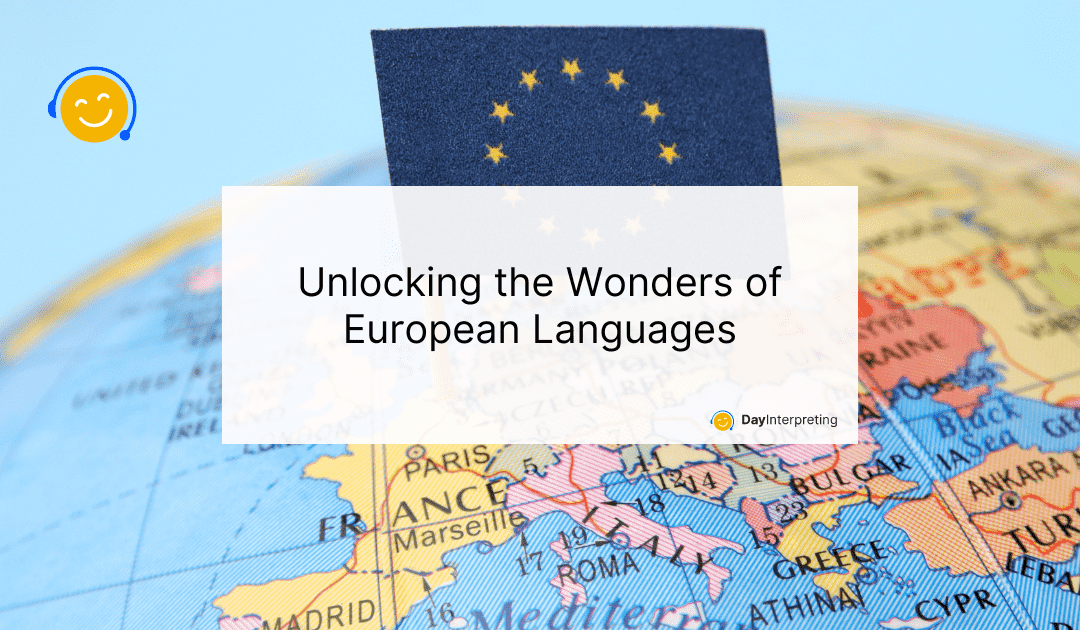 Unlocking the Wonders of European Languages