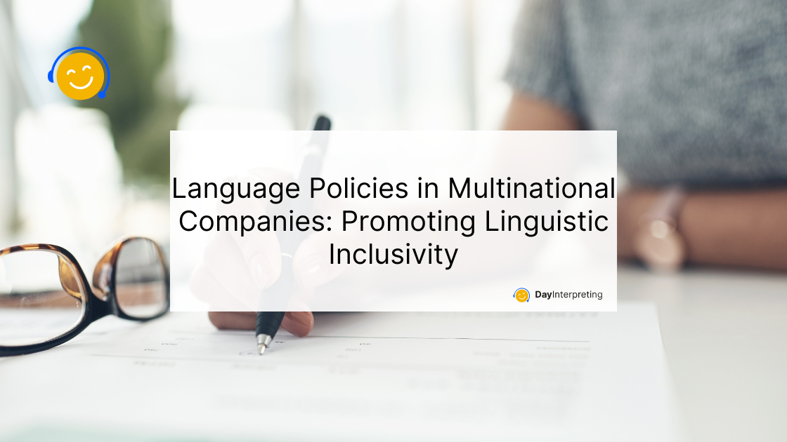 15 May DI - Language Policies in Multinational Companies: Promoting Linguistic Inclusivity