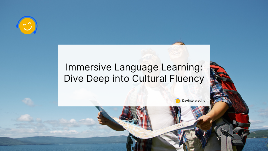 30 May DI - Immersive Language Learning: Dive Deep into Cultural Fluency