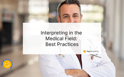 Interpreting in the Medical Field: Best Practices