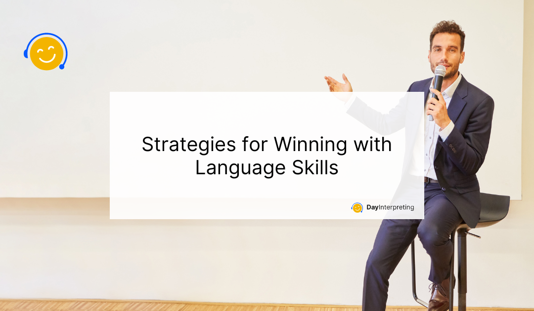 Strategies for Winning with Language Skills