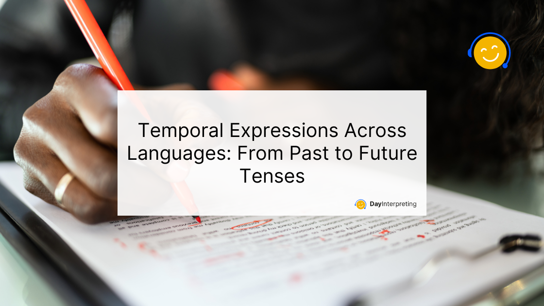 4 June DI - Temporal Expressions Across Languages: From Past to Future Tenses
