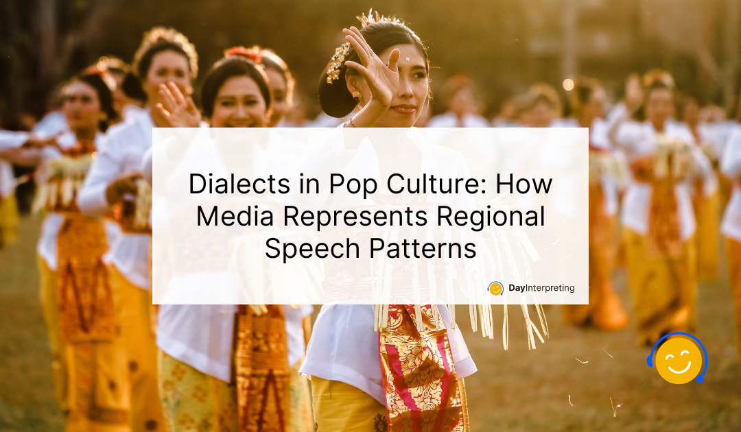 Dialects in Pop Culture: How Media Represents Regional Speech Patterns